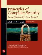 Principles of Computer Security: Comptia Security+ and Beyond Lab Manual (Exam Sy0-601) di Jonathan Weissman edito da OSBORNE