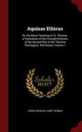 Aquinas Ethicus di Joseph Rickaby, Saint Thomas edito da Andesite Press