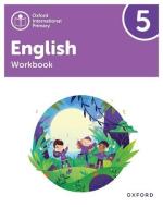Oxford International Primary English Workbook Level 5 di Alison Barber edito da Oxford University Press