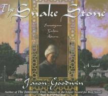 The Snake Stone di Jason Goodwin edito da Tantor Audio