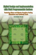 Digital Design and Implementation with Field Programmable Devices di Zainalabedin Navabi edito da Springer US
