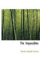The Impossibles di Gordon Randall Garrett, Laurence Mark Janifer edito da BiblioLife