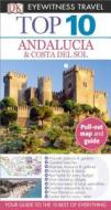 DK Eyewitness Travel Top 10 Andalucia & Costa Del Sol [With Pull-Out Map] di Jeffrey Kennedy edito da DK Publishing (Dorling Kindersley)