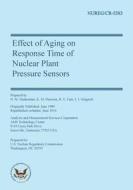 Effect of Aging on Response Time of Nuclear Plant Pressure Sensors di Dr H. M. Hashemian, K. M. Petersen, R. E. Fain edito da Createspace