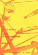Vietnam Studies: Base Development 1965-1970 (in South Vietnam) di Department of the Army edito da Createspace