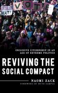 Reviving the Social Compact di Naomi Zack edito da Rowman & Littlefield Publishers