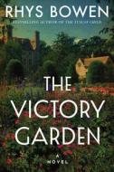 The Victory Garden di Rhys Bowen edito da Amazon Publishing