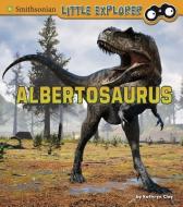 Albertosaurus di Kathryn Clay edito da CAPSTONE PR