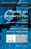 Platelets and Megakaryocytes edito da Humana Press
