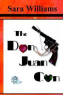 The Don Juan Con di Sara Williams edito da Archebooks Publishing