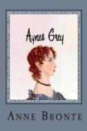 Agnes Grey di Anne Bronte edito da Readaclassic.com