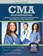 CMA Exam Preparation di Cma Exam Prep Team, Trivium Test Prep edito da Trivium Test Prep