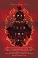 More Deadly than the Male di Graeme Davis edito da Pegasus Books