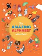 The Amazing Alphabet Adventure edito da The Amazing Alphabet Adventure