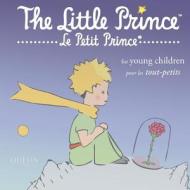 The Little Prince for Young Children di Antoine de Saint-Exupéry edito da LIGHTNING SOURCE INC