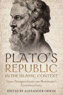 Plato's Republic In The Islamic Context edito da Boydell & Brewer Ltd