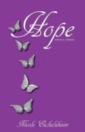 Hope di Nicole Eichelsheim edito da America Star Books