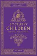 Socrates' Children Volume II: Medieval Philosophers di Peter Kreeft edito da WORD ON FIRE