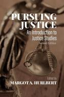 Pursuing Justice di Margot Hurlbert edito da Fernwood Publishing Co Ltd