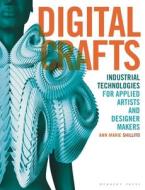 Digital Crafts di Ann Marie Shillito edito da Bloomsbury Publishing Plc