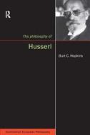 The Philosophy of Husserl di Burt (Lille University Hopkins edito da Taylor & Francis Ltd