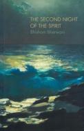 The Second Night of the Spirit di Bhisham Bherwani edito da Cavankerry Press