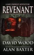 Revenant di David Wood, Alan Baxter edito da Adrenaline Press