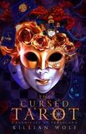 The Cursed Tarot di Killian Wolf edito da Grim House Publishing