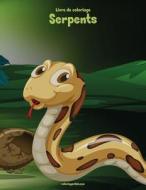 Livre de Coloriage Serpents 1 di Nick Snels edito da Createspace Independent Publishing Platform