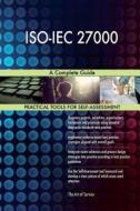 ISO-Iec 27000: A Complete Guide di Gerardus Blokdyk edito da Createspace Independent Publishing Platform