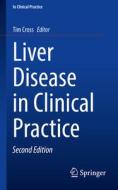 Liver Disease in Clinical Practice edito da Springer International Publishing