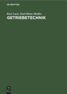 Getriebetechnik di Kurt Luck, Karl-Heinz Modler edito da De Gruyter