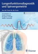 Lungenfunktionsdiagnostik und Spiroergometrie edito da Georg Thieme Verlag