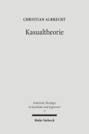 Kasualtheorie di Christian Albrecht edito da Mohr Siebeck GmbH & Co. K