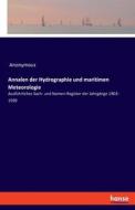 Annalen der Hydrographie und maritimen Meteorologie di Anonymous edito da hansebooks