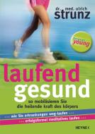 Laufend gesund di Ulrich Strunz edito da Heyne Verlag