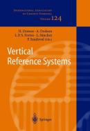 Vertical Reference Systems di H. Drewes, A. Dodson, L. P. Fortes edito da Springer Berlin Heidelberg