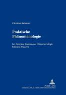 Praktische Phänomenologie di Christian Rabanus edito da Lang, Peter GmbH