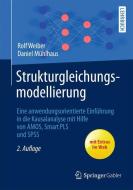 Strukturgleichungsmodellierung di Rolf Weiber, Daniel Mühlhaus edito da Springer-Verlag GmbH