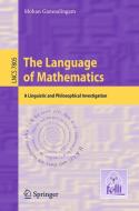 The Language of Mathematics di Mohan Ganesalingam edito da Springer Berlin Heidelberg