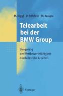 Telearbeit bei der BMW Group di D. Edfelder, M. Kraupa, M. Niggl edito da Springer Berlin Heidelberg