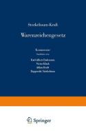 Storkebaum-Kraft Warenzeichengesetz di A. Kraft, R. Storkebaum edito da Springer Berlin Heidelberg