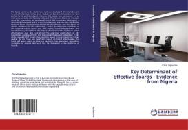 Key Determinant of Effective Boards - Evidence from Nigeria di Chris Ogbechie edito da LAP Lambert Academic Publishing