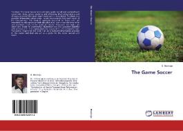 The Game Soccer di S. Muniraju edito da LAP Lambert Academic Publishing