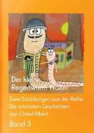 Der Kleine Regenwurm Walter - Band 3 di Fabio Lennocx edito da Books On Demand