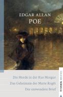Die Morde in der Rue Morgue - Das Geheimnis der Marie Rogêt - Der entwendete Brief di Edgar Allan Poe edito da Heel Verlag GmbH