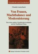Von Frauen, Machtbalance und Modernisierung di Claudia Lauterbach edito da VS Verlag für Sozialwissenschaften