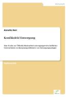 Konfliktfeld Entsorgung di Annette Herr edito da Diplom.de