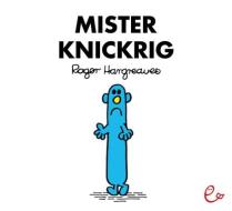 Mister Knickrig di Roger Hargreaves edito da Rieder, Susanna Verlag