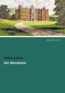 Der Mondstein di Wilkie Collins edito da dearbooks